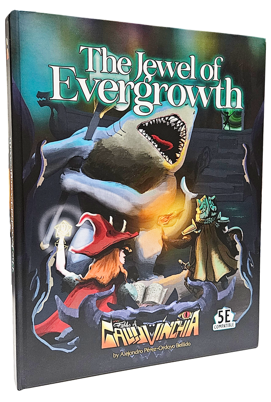 Fables of Galluvinchia: The Jewel of Evergrowth