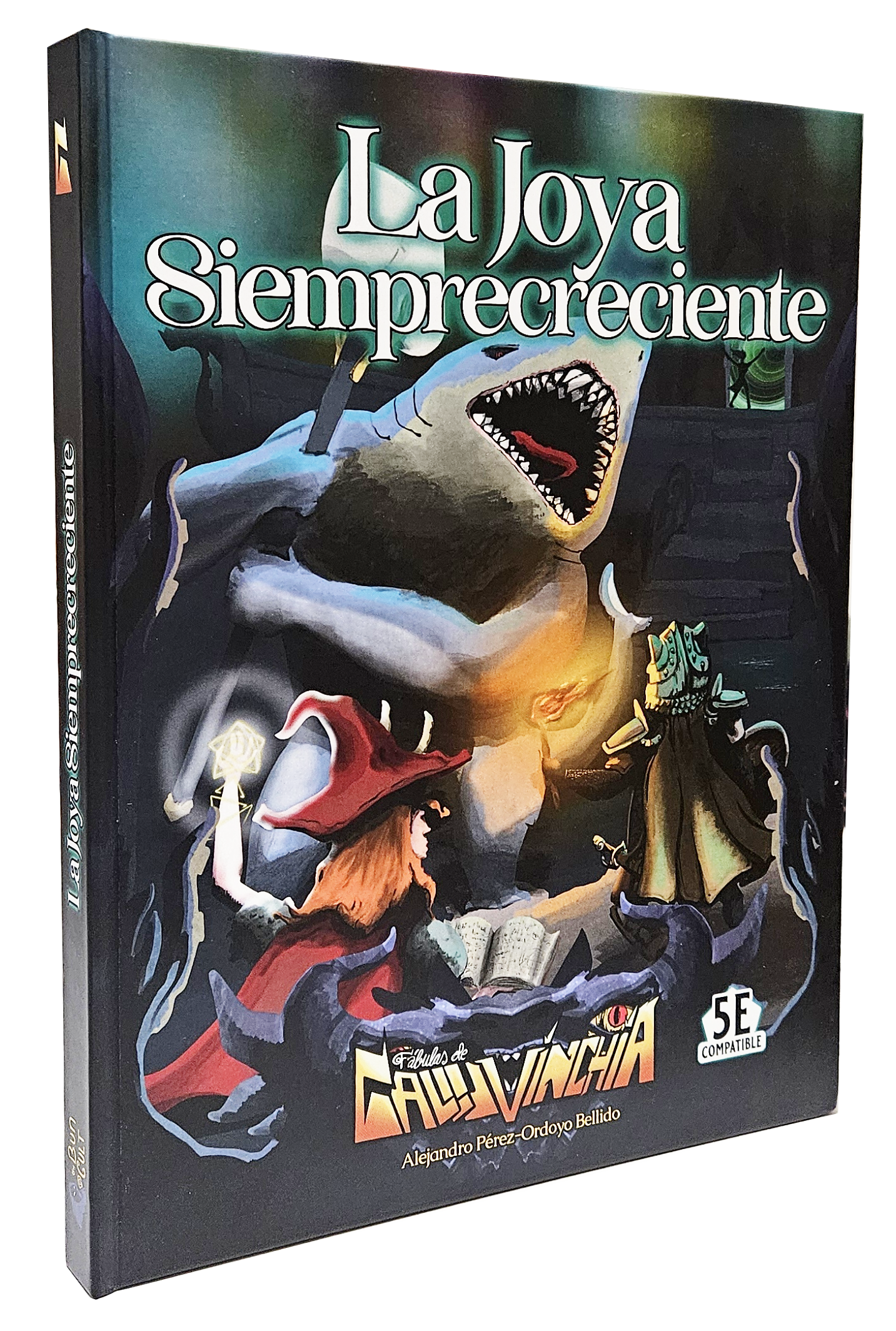 Fábulas de Galluvinchia: La Joya Siemprecreciente